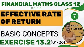 Effective Rate of Interest  Ex 132  Financial mathematics  Applied Maths  CA Foundation [upl. by Calder]