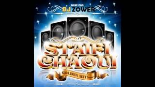 Dj Zower  Staifi Chaoui Mix 2013 [upl. by Territus]