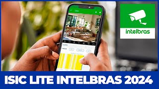 ATUALIZADO  App ISIC LITE da INTELBRAS [upl. by Nellie]