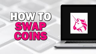 How To Swap Coins On Uniswap Quick amp Easy [upl. by Lehcir]