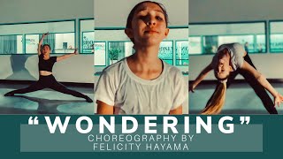 “Wondering”  Olivia Rodrigo amp Julia Lester  Choreography by Felicity Hayama [upl. by Yeblehs]