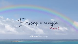 Emoções e energia 1 [upl. by Kape315]