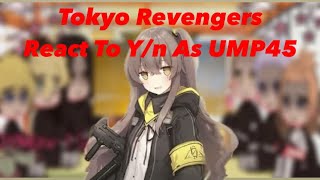 Tokyo Revengers React To Yn As UMP45  Gacha React club [upl. by Asirak]