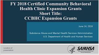 PreApplication Webinar for the SAMHSA CCBHC Funding Opportunity Announcement [upl. by Rubia]