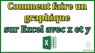 Comment faire un graphique sur Excel avec x et y [upl. by Rianon]