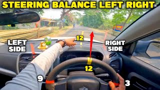 Steering BALANCE LEFT side and RIGHT side Judgement  left and Right side judgement using steering [upl. by Hajile]