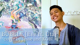 Bubble Eve ft Uta Covered by Jesse Villanueva ft KOBI Eng CC Birthday Cover [upl. by Ikkiv611]