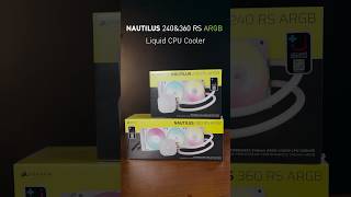 NAUTILUS 240amp360 RS ARGB ชุดน้ำตัวใหม่จาก Corsair [upl. by Nikral283]