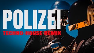 EINS ZWEI POLIZEI  TECHNOHOUSE REMIX  BassBlaze Beats [upl. by Warrenne]