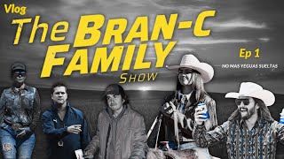 THE BRANC FAMILY SHOW Ep1 No mas yeguas sueltas 🐴 [upl. by Kory]