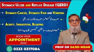 Acidity Ulcer Stomach Ulcer and Reflux Disease GERD PROFESSOR DR SAJID NISAR [upl. by Stryker]