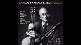 Carlos BarbosaLima  Gymnopedie No 3 [upl. by Llerihs]