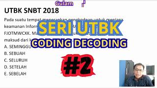 Pembahasan Soal UTBK SNBT  Coding Decoding Part 2 [upl. by Irmine]