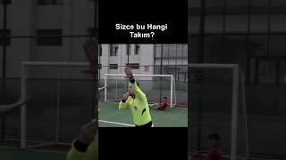 Sizce Bu Hangi Takım 🤔 futbol mizah [upl. by Alleroif312]