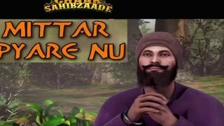 Mittar Pyare Nu  Chaar Sahibzaade  With Gurbani amp Translations [upl. by Rachaba723]