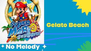 Super Mario Sunshine  Gelato Beach melody removed Backing Track [upl. by Ansaev]