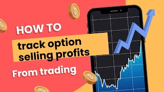 How I Track My Profits from Option Selling on Futures [upl. by Bonacci976]