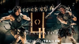 Gladiator II Final Trailer  GLADIATOR 2  2024 [upl. by Nahtanha961]