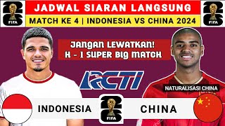 Jadwal Kualifikasi Piala Dunia 2026  Indonesia vs China 2024  Jadwal Timnas Indonesia Live RCTI [upl. by Alemac269]