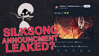 SILKSONG RELEASE ANNOUNCEMENT CONFIRMED BY LEAKER [upl. by Jezabel845]