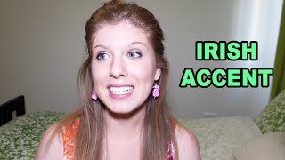 How To Do An Irish Accent [upl. by Jeniffer262]