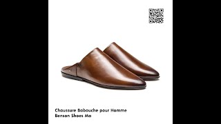 Chaussure Babouche pour Homme  Casablanca Ma [upl. by Mattson]