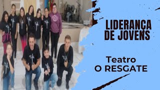 Nós da liderança de jovens Apresentação de um teatro o RESGATE 😌  2 IGREJA QUADRANGULAR [upl. by Saitam]