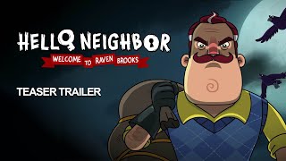 Welcome To Raven Brooks Hello Neighbor Animated Series Teaser [upl. by Buzz601]