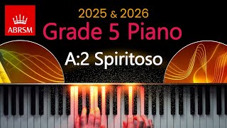 ABRSM 2025 amp 2026  Grade 5 Piano Exam  A2  Spiritoso  Muzio Clementi [upl. by Nosoj]