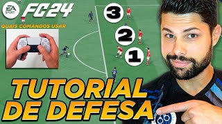 EA FC 24  TUTORIAL DE DEFESA QUAIS COMANDOS USAR  TUTORIAL DE DEFESA AVANÇADA [upl. by Ner]