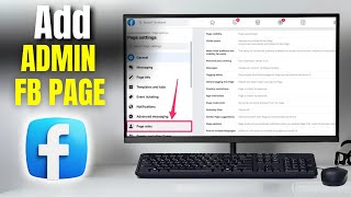 How to add admin on Facebook page in pc New Update [upl. by Shipley758]