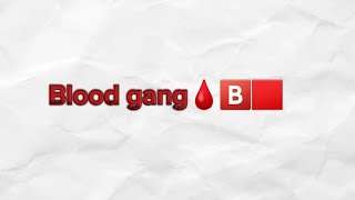 Blood Gang [upl. by Sedicla229]