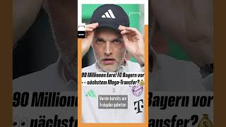 90 Millionen Euro FC Bayern vor nächstem MegaTransfer 👀💰  Goal News shorts [upl. by Aelyak]