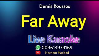 FARAWAY  Demis Roussos  Karaoke [upl. by Ahsimin406]