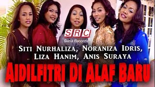 Siti Nurhaliza Noraniza Idris Liza Hanim amp Anis Suraya  Aidilfitri Di Alaf Baru Official MV [upl. by Elleral]