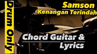 Drum Only Backing Track Samson  Kenangan Terindah [upl. by Stephenie563]