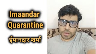 Imaandar Quarantine  Satish Ray [upl. by Paton]