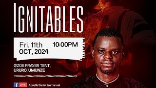 IGNITABLES  APOSTLE DANIEL EMMANUEL [upl. by Eeniffar304]