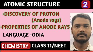 Atomic structure 02Discovery of ProtonProperties of Anode RaysClass 11 ChemistryNCERT NEET [upl. by Neerod972]