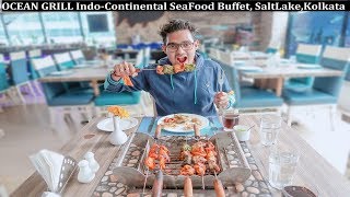 OCEAN GRILL Indo Continental Seafood Buffet  SaltLake Kolkata [upl. by Ewold]