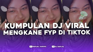 KUMPULAN DJ FYP TIKTOK FULL BASS  VIRAL DI TIKTOK TERBARU 2024 [upl. by Eenwat]