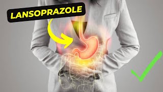 The Benefits and Uses of Lansoprazole An Experts Guide [upl. by Eecak653]