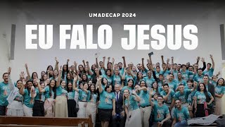 EU FALO JESUS  UMADECAP 2024 [upl. by Akinat]