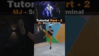 Tutorial  Part  2 Michael Jackson  Smooth Criminal smoothcriminal shorts mj tutorial viral [upl. by Etakyram]