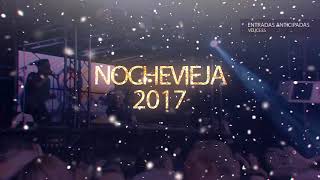 Nochevieja Espectacular 2017 Velice Discoteca [upl. by Bang]