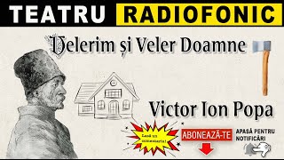 Victor I Popa  Velerim si Veler Doamne  Teatru [upl. by Marya]