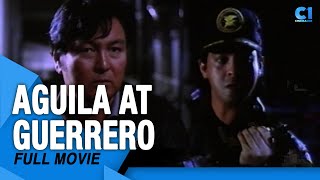 ‘Aguila At Guerrero FULL MOVIE  Ronny Rickets Zaldy Zshornack  Cinema One [upl. by Leigh430]