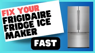 Frigidaire Fridge Ice Maker Problems Heres Your FixIt Guide [upl. by Brigitta]