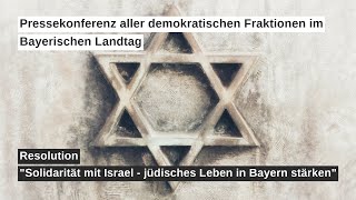 GemeinschaftsPressekonferenz der demokratischen Fraktionen zur Resolution quotSolidarität mit Israelquot [upl. by Dopp]