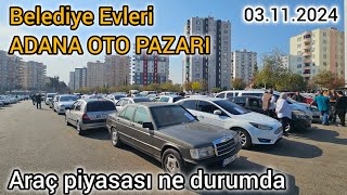 ADANA OTO PAZARI  ARABA PİYASASI  ADANA  BELEDİYE EVLERİ [upl. by Hut596]